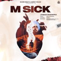 M Sick Joban Dhandra MP3 Song, M Sick Album