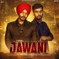 Jawani Gurmaan Sahota MP3 Song, Jawani Album