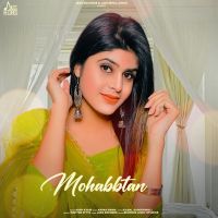 Mohabbtan Arsh Kaur MP3 Song, Mohabbtan Album