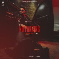 No Parking Kahlon MP3 Song, No Parking Album