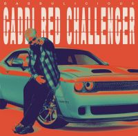 Gaddi Red Challenger Babbulicious MP3 Song, Gaddi Red Challenger Album