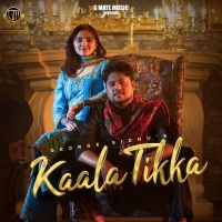 Kaala Tikka George Sidhu MP3 Song, Kaala Tikka Album