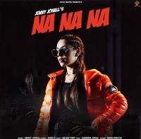 Na Na Na Jenny Johal MP3 Song, Na Na Na Album
