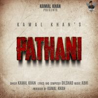 Pathani Kamal Khan MP3 Song, Pathani Album