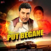 Put Begane Harjit Sidhu, Parveen Dardi MP3 Song, Put Begane Album
