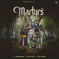Martyrs Nirvair Pannu MP3 Song, Martyrs Album