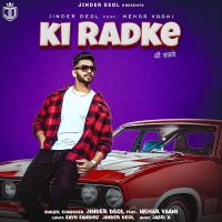 Ki Radke Jinder Deol MP3 Song, Ki Radke Album