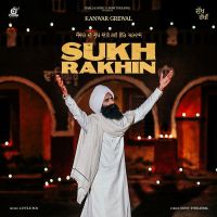 Sukh Rakhin Kanwar Grewal MP3 Song, Sukh Rakhin Album