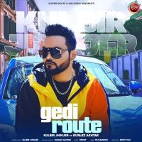 Gedi Route Kulbir Jhinjer MP3 Song, Gedi Route Album