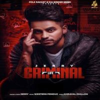 Criminal Life Jerry MP3 Song, Criminal Life Album