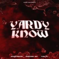 Yardy Know Gagan Sindhar MP3 Song, Yardy Know Album