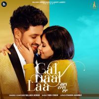 Gal Naal Laa Sajjan Adeeb MP3 Song, Gal Naal Laa Album
