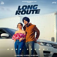 Long Route Amar Sehmbi MP3 Song, Long Route Album