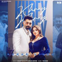 Khrey Khrey Hunar Sidhu, Gurlez Akhter MP3 Song, Khrey Khrey Album