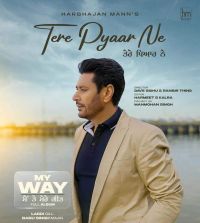 Tere Pyaar Ne Harbhajan Mann MP3 Song, Tere Pyaar Ne Album