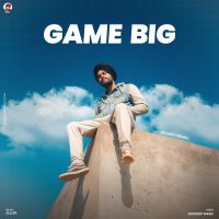 Game Big Romey Maan MP3 Song, Game Big Album