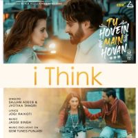 I Think Sajjan Adeeb MP3 Song, I Think Album