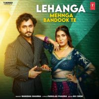 Lehanga Mehnga Bandook Te Manisha Sharma MP3 Song, Lehanga Mehnga Bandook Te Album