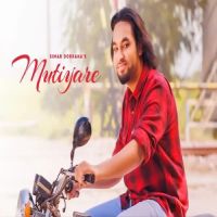 Mutiyare Ni Simar Doraha MP3 Song, Mutiyare Ni Album