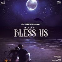 Bless Us Raavi MP3 Song, Bless Us Album