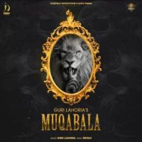 Muqabala Guri Lahoria MP3 Song, Muqabala Album