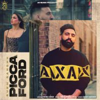 Picca Ford Sidhu Sukh MP3 Song, Picca Ford Album