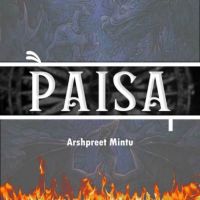 Paisa Arshpreet Mintu MP3 Song, Paisa Album