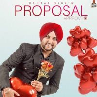 Proposal Approve Mehtab Virk MP3 Song, Proposal Approve Album