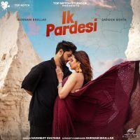 Ik Pardesi Hashmat Sultana MP3 Song, Ik Pardesi Album