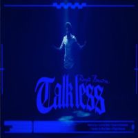 TALK LESS Ranjit Bawa MP3 Song, TALK LESS Album