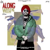 Along With Me Gurmaan Sahota MP3 Song, Along With Me Album