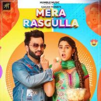 Mera Rasgulla Gagan Thind MP3 Song, Mera Rasgulla Album
