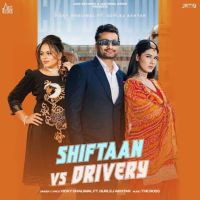 Shiftaan Vs Drivery Vicky Dhaliwal MP3 Song, Shiftaan Vs Drivery Album