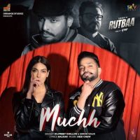 Muchh Dilpreet Dhillon MP3 Song, Muchh Album