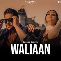 Waalian George Sidhu MP3 Song, Waalian Album