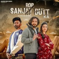 Rob Sanjay Dutt Ka Raj Mawar MP3 Song, Rob Sanjay Dutt Ka Album