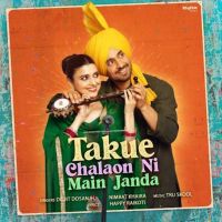 Takue Chalaon Ni Main Janda Diljit Dosanjh, Nimrat Khaira MP3 Song, Takue Chalaon Ni Main Janda Album