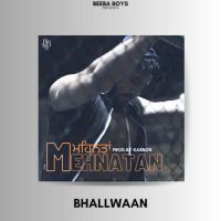 Mehnatan Bhallwaan MP3 Song, Mehnatan Album