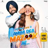 Annhi Dea Mazaak Ai (Title Track) Navi Sran MP3 Song, Annhi Dea Mazaak Ai (Title Track) Album