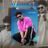 Nawaab Guri Sarao MP3 Song, Nawaab Album
