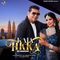 Kala Tikka KS Makhan MP3 Song, Kala Tikka Album