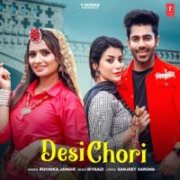 Desi Chori Ruchika Jangid MP3 Song, Desi Chori Album