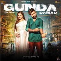 Gunda Damad Raj Mawar MP3 Song, Gunda Damad Album