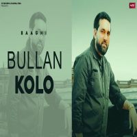 Bullan Kolo Baaghi MP3 Song, Bullan Kolo Album