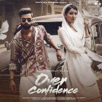 Over Confidence Billa Sonipat Ala MP3 Song, Over Confidence Album