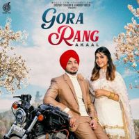 Gora Rang Akaal MP3 Song, Gora Rang Album