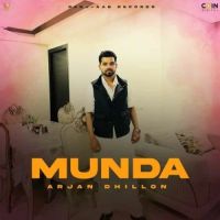 Munda Arjan Dhillon MP3 Song, Munda Album