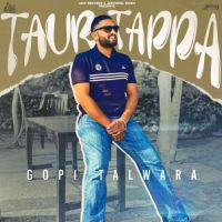 Taur Tappa Gopi Talwara MP3 Song, Taur Tappa Album