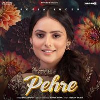 Pehre Sofia Inder MP3 Song, Pehre Album