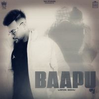 Baapu Lopon Sidhu MP3 Song, Baapu Album